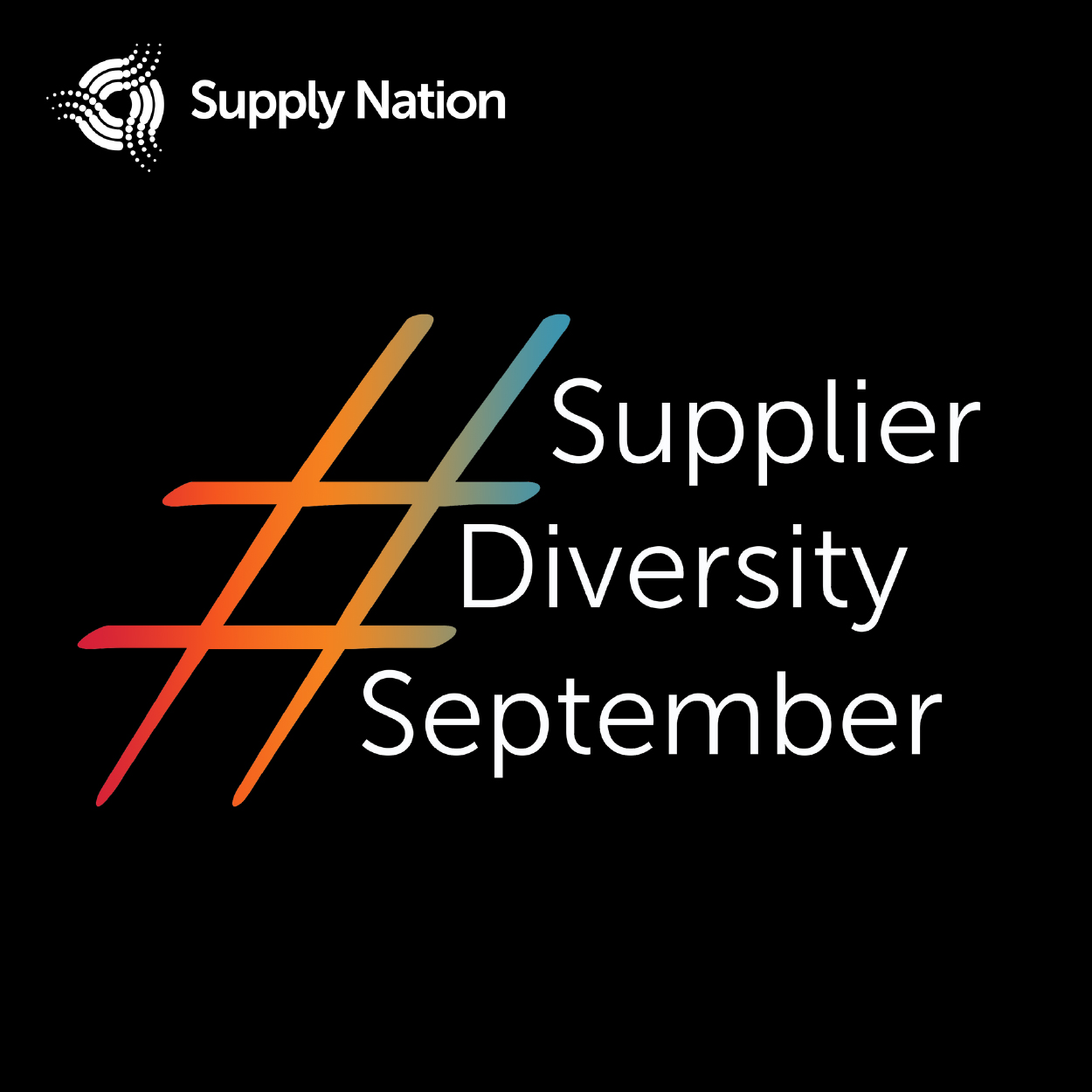 Supplier Diversity September get involved! Supply Nation